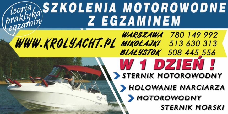 sternikmotorowodny-morski-szkolenia-motorowodne-zeglarskie-holowanie-warszawa-nieporet-mikolajki-bialystok-bez-stresowo-www.krolyacht.pl_